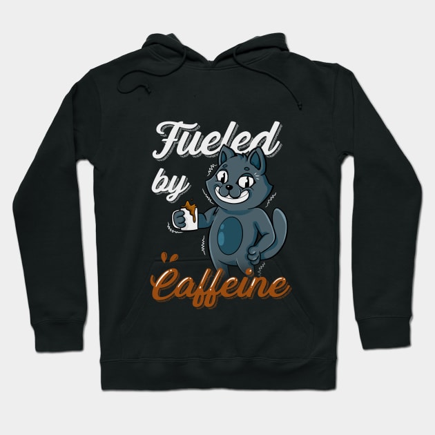 Fueled By Caffeine A Cat With a Cup Of Coffee Hoodie by LtonMatheus